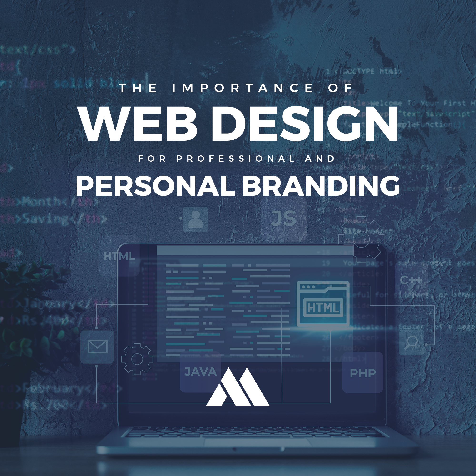 The Importance of Web Design for Professional and Personal Branding