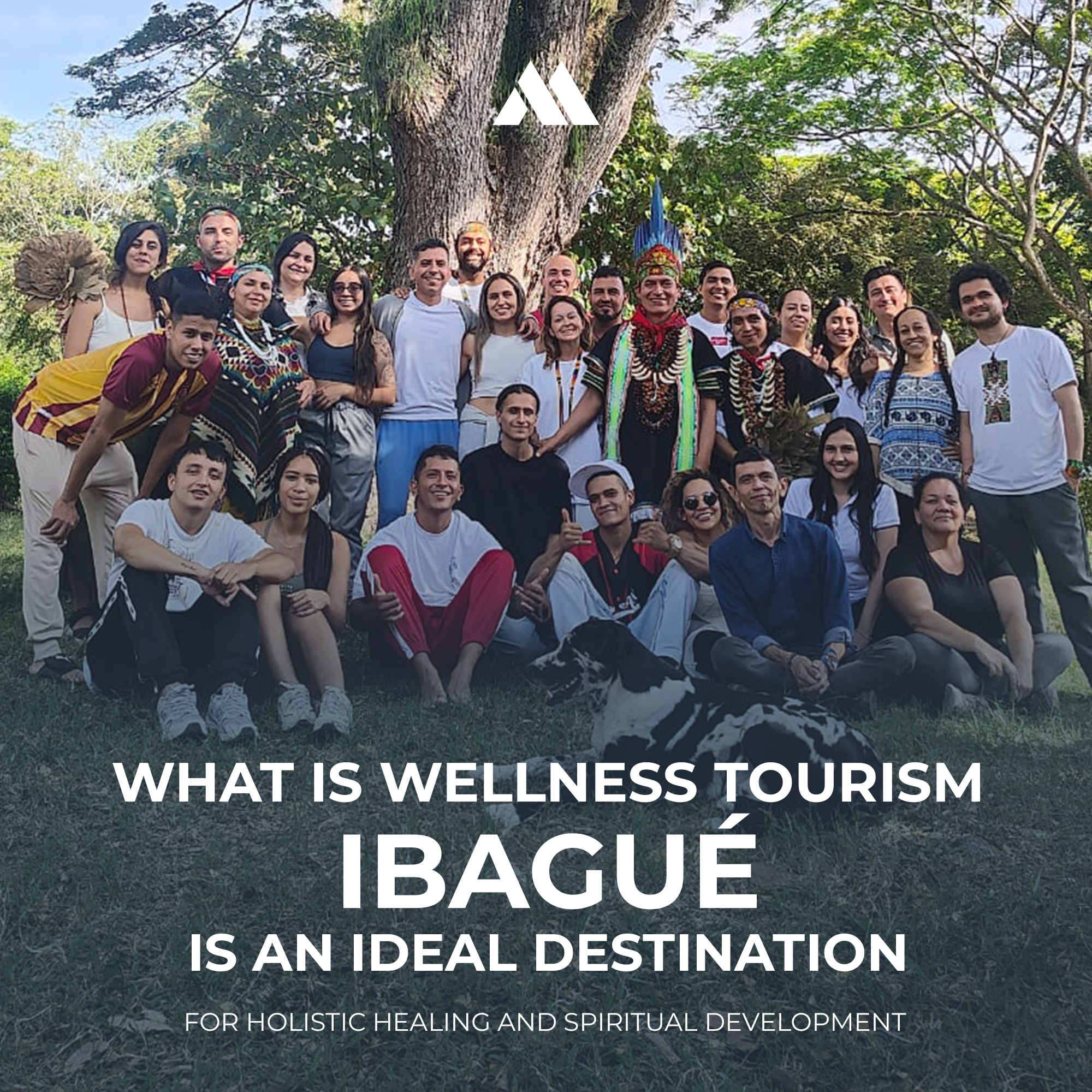What is Wellness Tourism and why Ibagué is an ideal destination for Holistic Healing and Spiritual Development